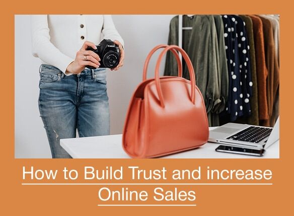 How to Build Trust and increase Online Sales